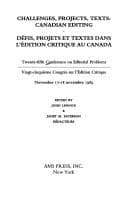 Cover of Challenges, Projects, Texts: Canadian Editing : Twenty-Fifth Conference on Editorial Problems 