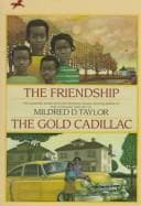 Cover of Friendship and the Gold Cadillac(rr)