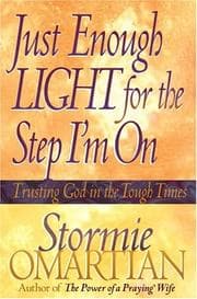 Cover of Just enough light for the step I'm on