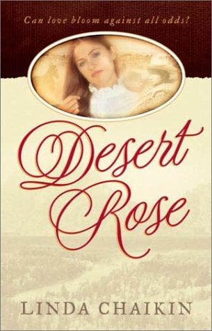 Cover of Desert Rose / Linda Chaikin.