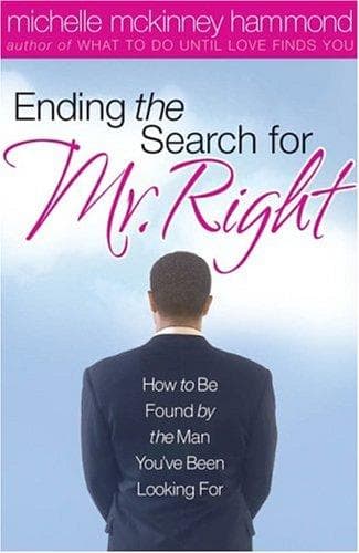 Cover of Ending the search for Mr. Right