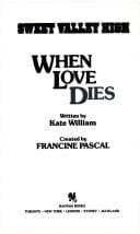 Cover of When Love Dies (Sweet Valley High #12)