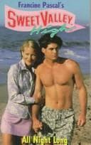 Cover of All Night Long (Sweet Valley High #5)