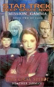 Cover of Star Trek Deep Space Nine - Mission Gamma - This Gray Spirit