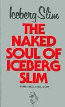 Cover of Naked Soul of Iceberg Slim