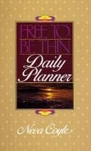 Cover of Free to Be Thin Daily Planner