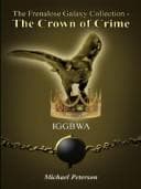 Cover of The Frenalose Galaxy Collection - The Crown of Crime