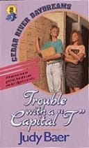 Cover of Trouble With a Capital T