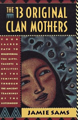 Cover of The Thirteen Original Clan Mothers