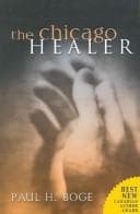 Cover of The Chicago Healer (Lucas Stephens Series #1)