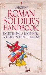 Cover of Roman Soldier's Handbook