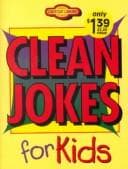 Cover of Clean Jokes for Kids (Young Reader's Christian Library)