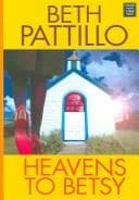 Cover of Heavens to Betsy