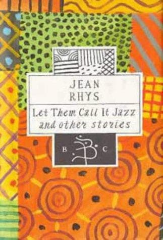 Cover of Let them call it jazz and other stories