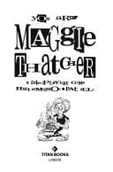 Cover of You Are Maggie Thatcher a Dole Playing