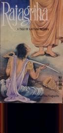 Cover of Rajagriha, a tale of Gautama Buddha