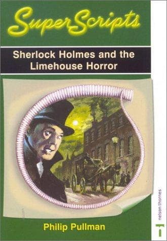 Cover of Sherlock Holmes and the Limehouse Horror (Superscripts)