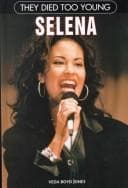 Cover of Selena (They Died Too Young)