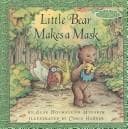 Cover of Little Bear makes a mask