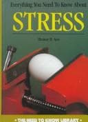 Cover of Everything You Need to Know about Stress