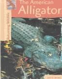 Cover of Returning Wildlife - American Alligators (Returning Wildlife)