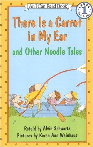 Cover of There is a carrot in my ear, and other noodle tales (An I can read book)