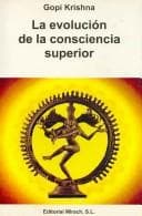 Cover of La Evolucion De La Conciencia Superior/ The Evolution of Higher Consciousness