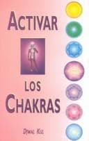Cover of Activar Los Chakras