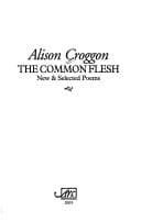 Cover of The common flesh