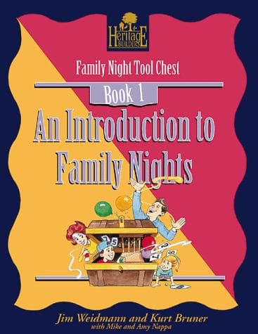Cover of An Introduction to Family Nights: Creating Lasting Impressions for the Next Generation (A Heritage Builders Book : Family Night Tool Chest Book 1)