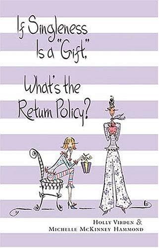 Cover of If Singleness Is a Gift, What's the Return Policy?