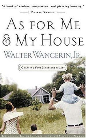 Cover of As For Me And My House Crafting Your Marriage To Last