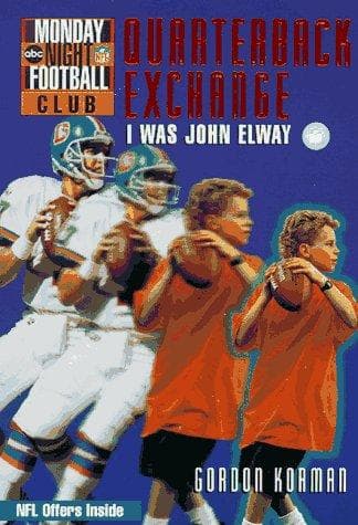 Cover of Quarterback exchange, I was John Elway