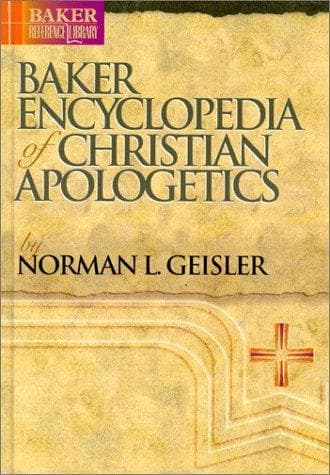 Cover of Baker encyclopedia of Christian apologetics