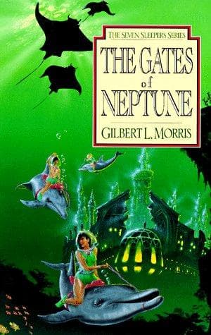 Cover of The Gates of Neptune (The Seven Sleepers #2)