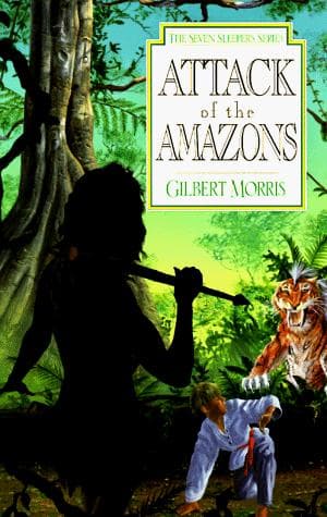 Cover of Attack of the Amazons (The Seven Sleepers #8)