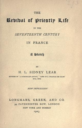 Cover of The revival of priestly life in the 17th century in France.
