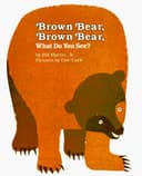 Cover of Brown Bear, Brown Bear, What Do You See?