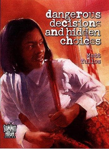 Cover of Dangerous decisions and hidden choices