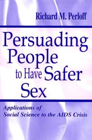 Cover of Persuading People to Have Safer Sex