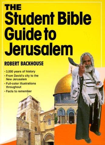 Cover of The student Bible guide to Jerusalem
