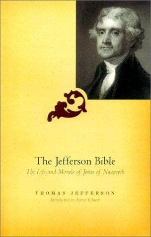 Cover of The Jefferson Bible: The Life and Morals of Jesus of Nazareth