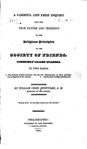 Cover of A careful and free inquiry into the true nature and tendency of the religious principles of the Society of Friends, commonly called Quakers