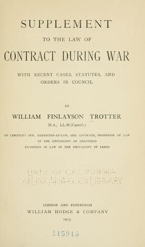 Cover of The law of contract during war, with leading cases, statutes, and orders in Council