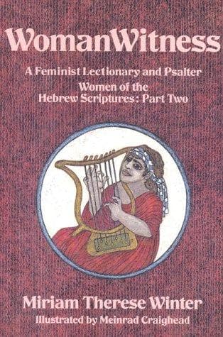 Cover of Womanwitness : A Feminist Lectionary and Psalter Women of the Hebrew Scriptures 