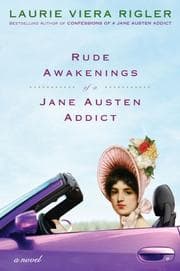 Cover of Rude Awakenings of a Jane Austen Addict