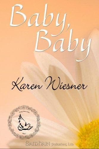 Cover of Baby, Baby, Book 1 of the Family Heirlooms Series