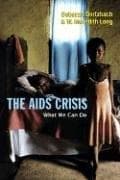 Cover of The AIDS Crisis: What We Can Do