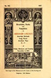 Cover of Broadsides, books and pamphlets on Abraham Lincoln, American railroads, song books, American plays, etc., etc