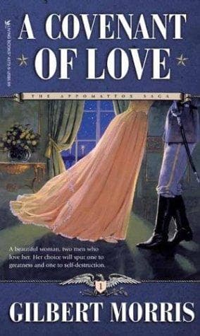Cover of A Covenant of Love (The Appomattox Saga #1)
